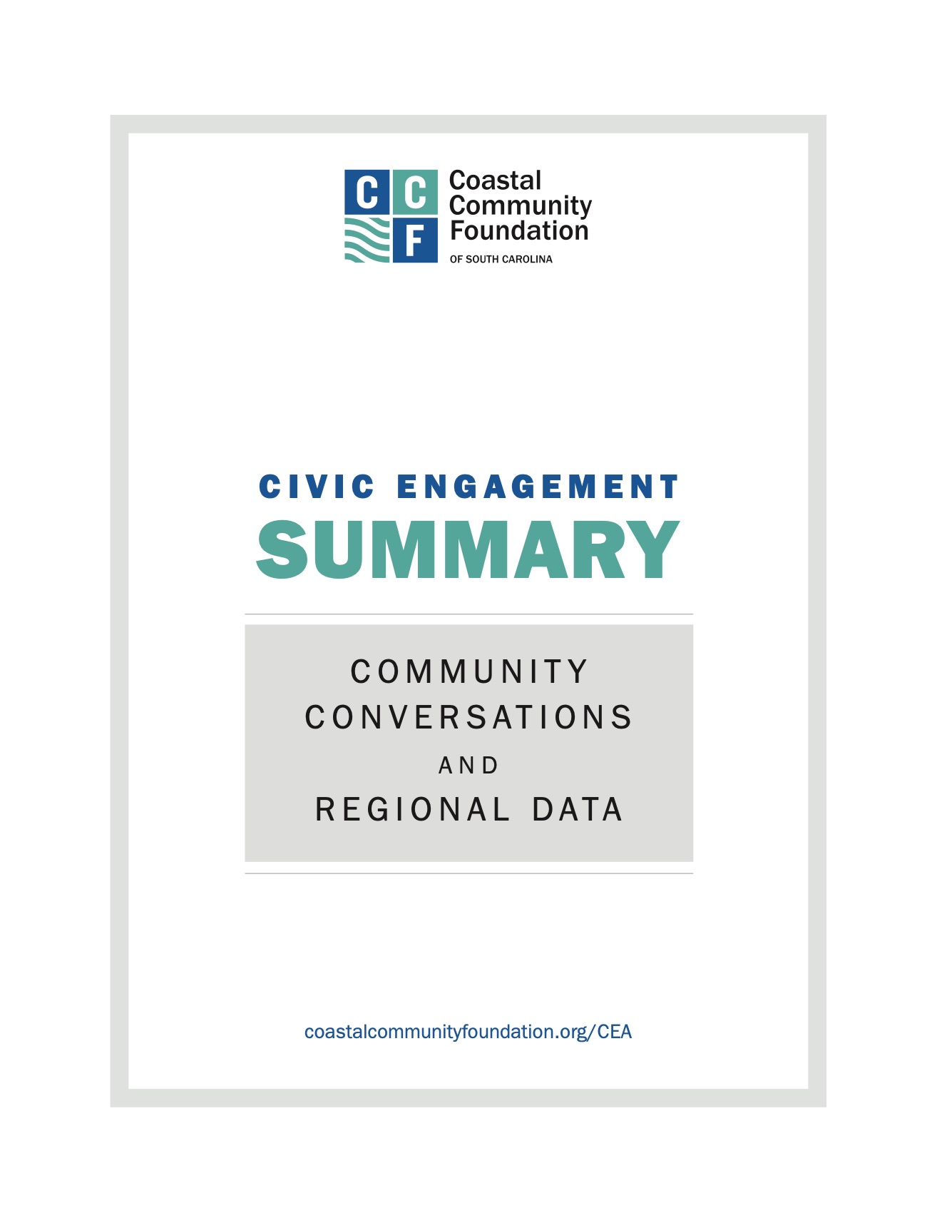 Cover: Coastal Community Foundation, Civic Engagement Summary: Community Conversations and Regional Data