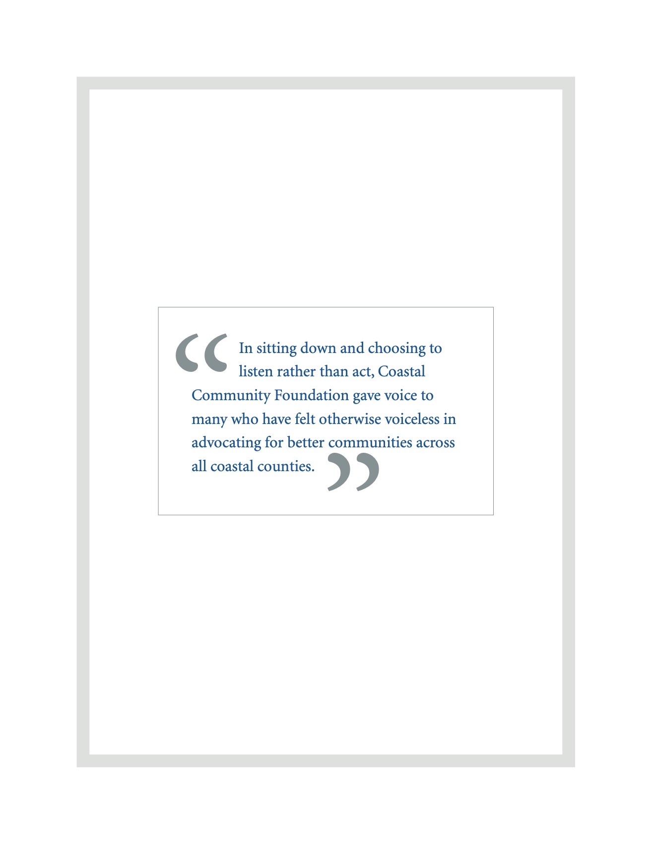 Inside cover: a pull quote on why people choose to live in and serve the region